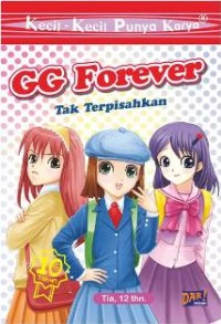 GG Forever Tak Terpisahkan